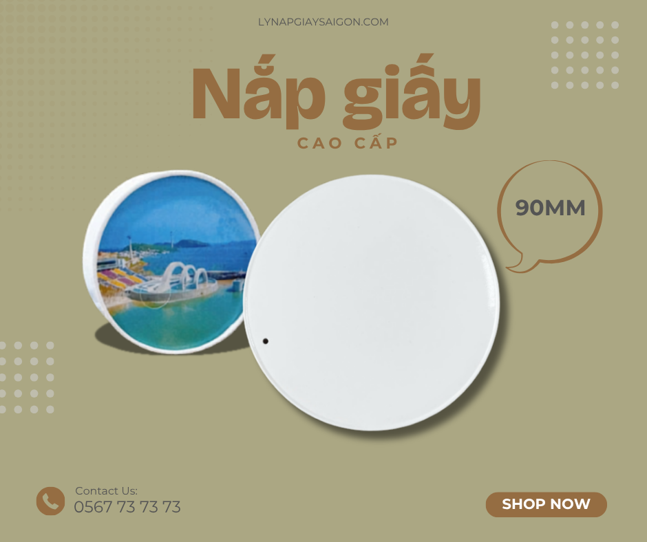 Nắp Giấy Phi 90mm Giá Sỉ: Giải Pháp Đậy Khít Chống Tràn Cho Chuỗi Cà Phê Xu Hướng Xanh
